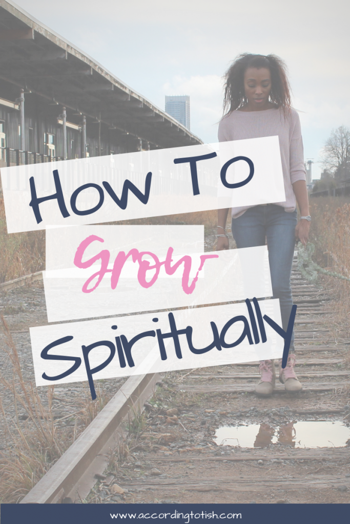 how to grow spiritually